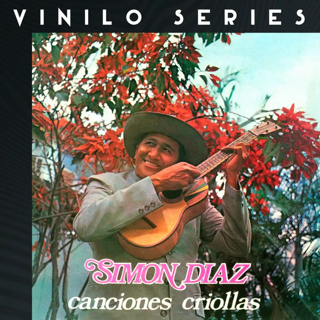 Vinilo Series: Simón Díaz Canciones Criollas