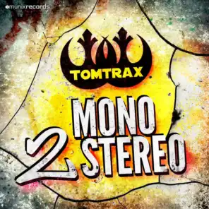 Mono 2 Stereo (Raindropz! Remix Edit)