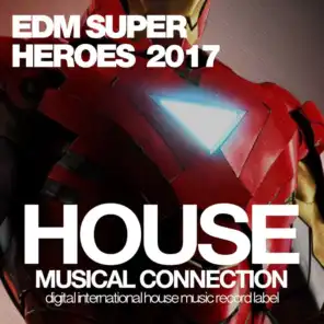 EDM Super Heroes 2017