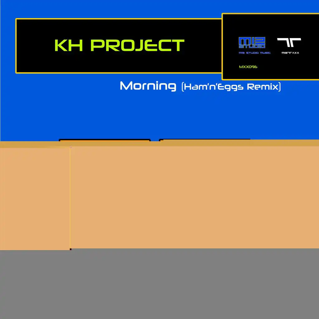 Morning (Ham'n'Eggs Remix) (Extended Mix)