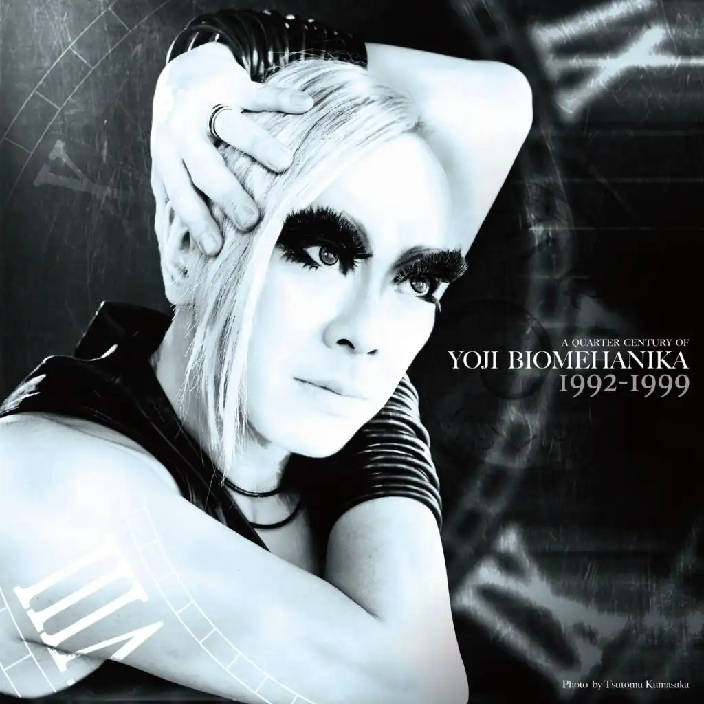 A Quarter Century Of Yoji Biomehanika [Legacy : Early works 1992-1999]