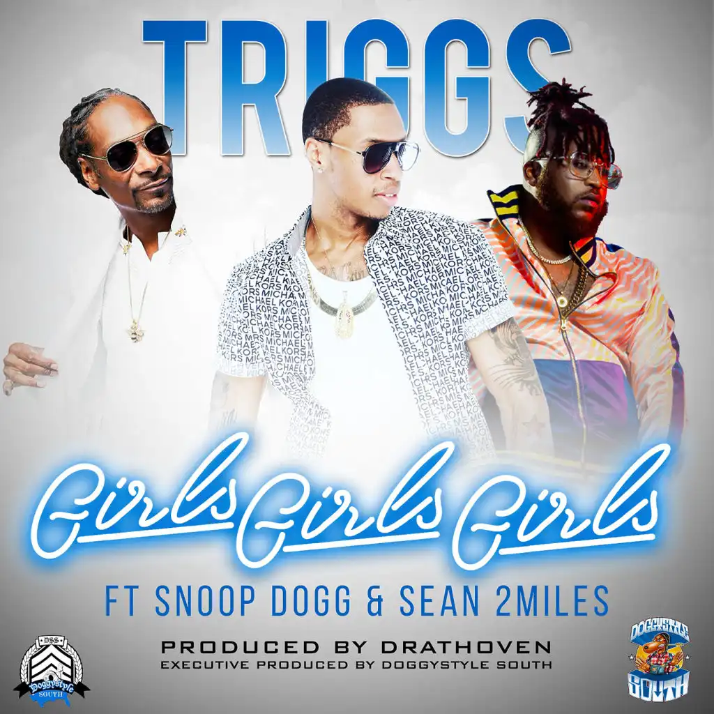 Girls Girls Girls (feat. Snoop Dogg & Sean 2 Miles)