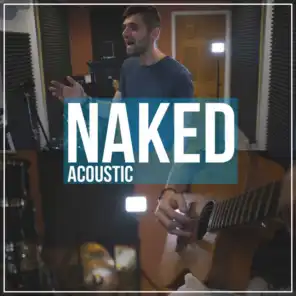 Naked (Acoustic)