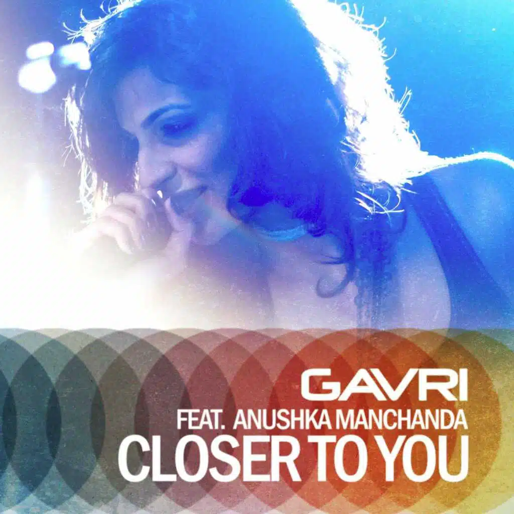 Closer to You  (Modern Legendz Mix) [feat. Anushka Manchanda]