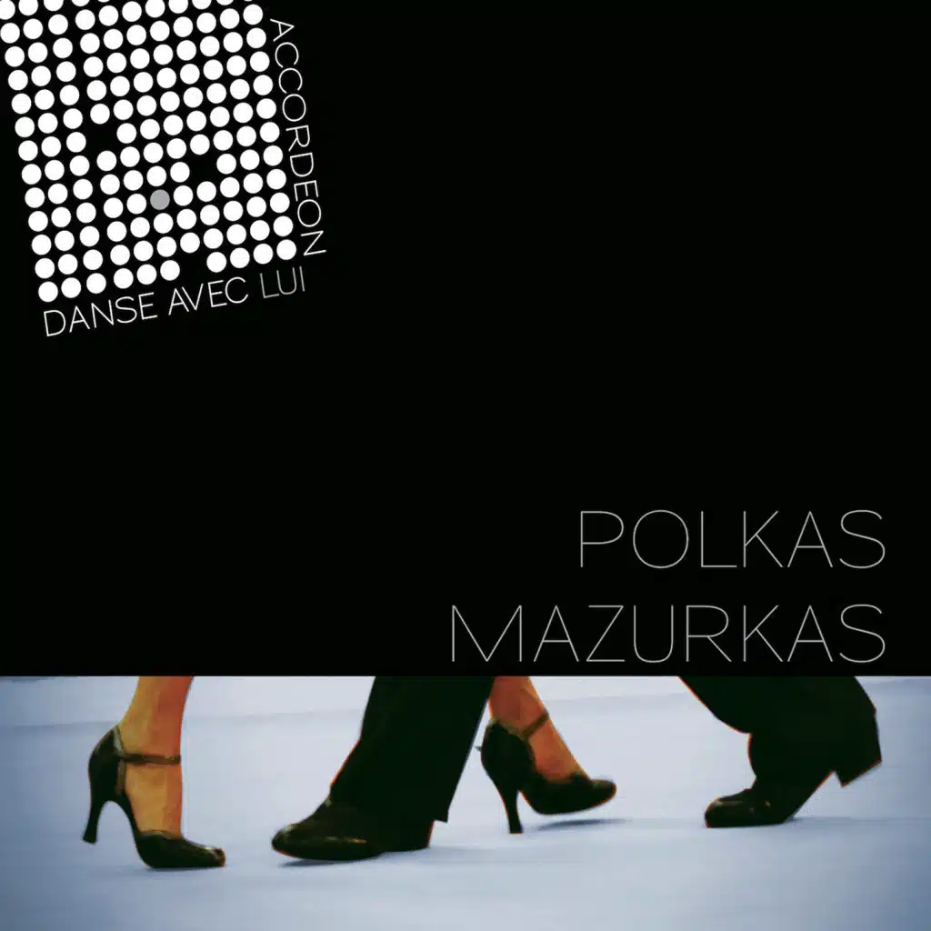 Dance With Him: Ballroom Collection of Polkas & Mazurkas