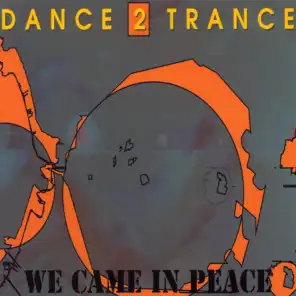 We Came In Peace (´91 Mix)