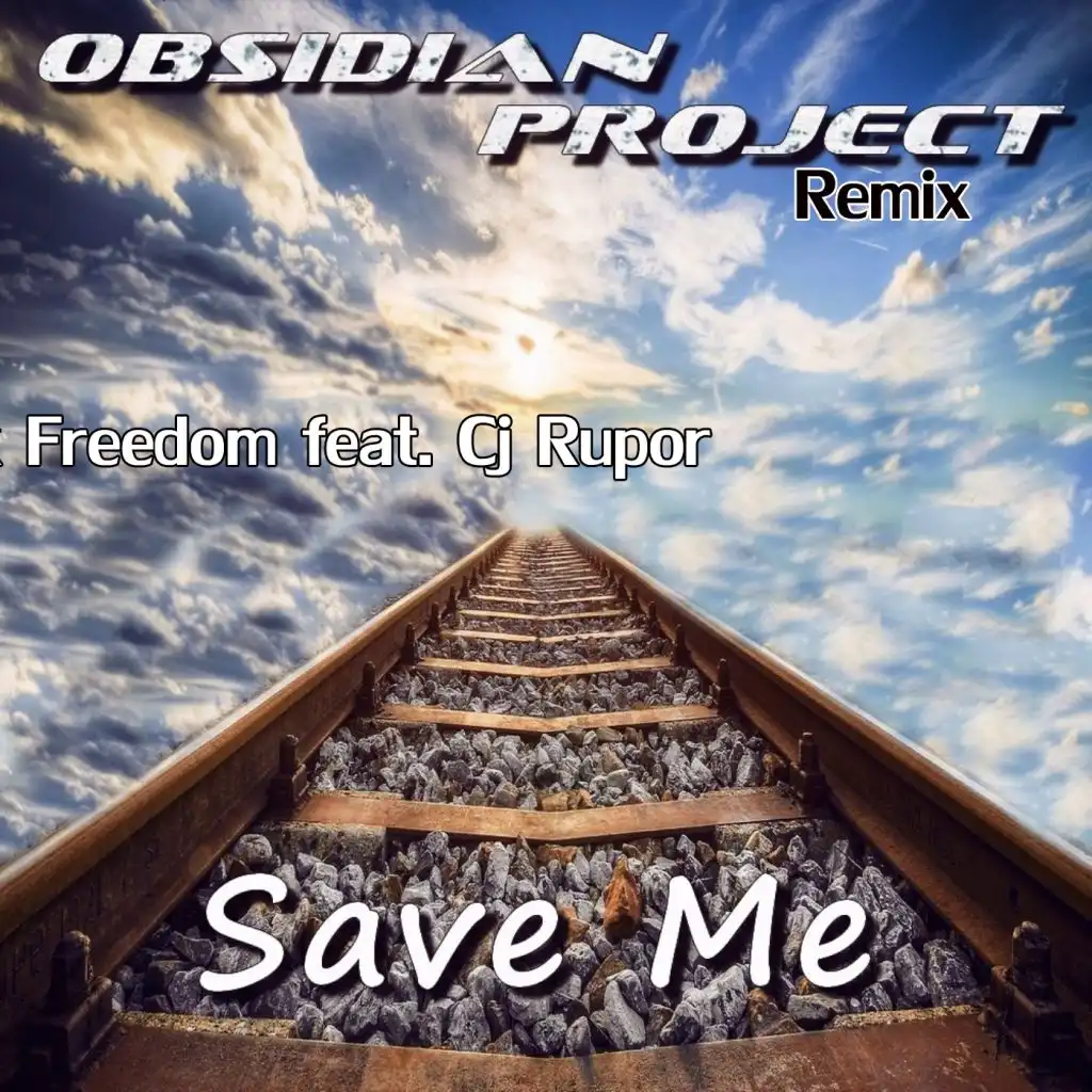 Save Me (Obsidian Project Remix) [feat. Cj Rupor]