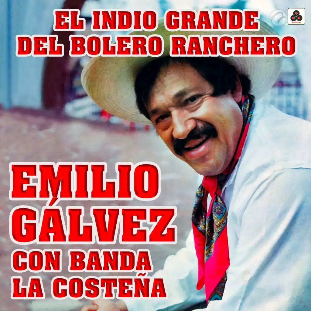 El Indio Grande del Bolero Ranchero (feat. Banda La Costeña)