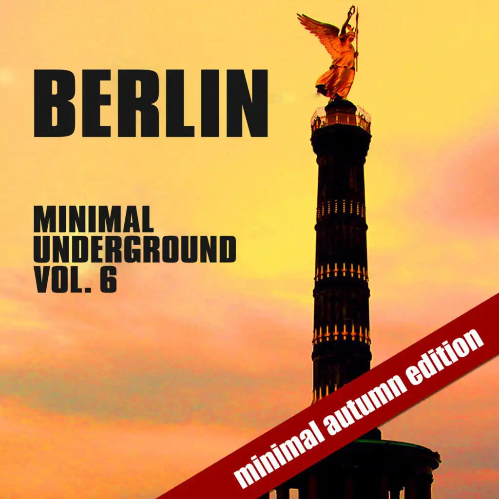 Berlin Minimal Underground - Autumn Edition (Vol. 6)