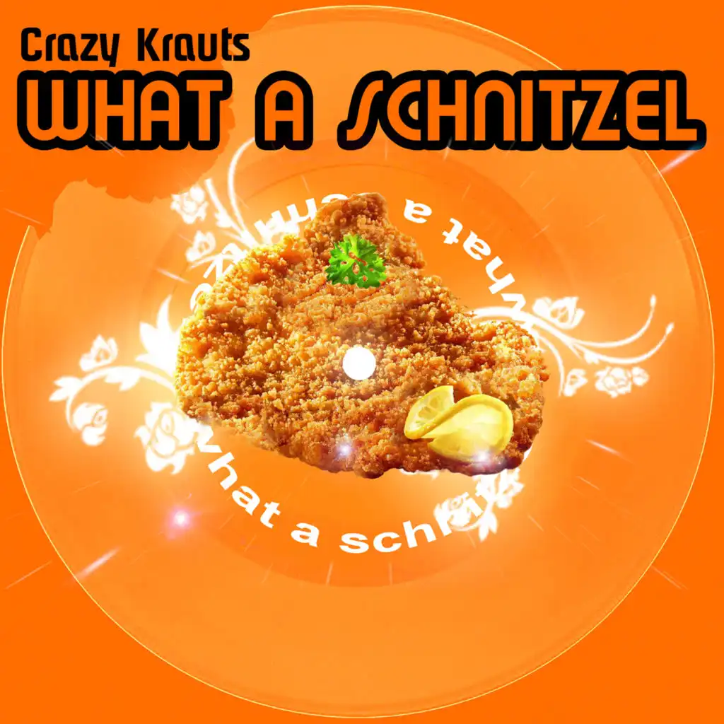 What A Schnitzel (Sven Kuhlmann Mix)