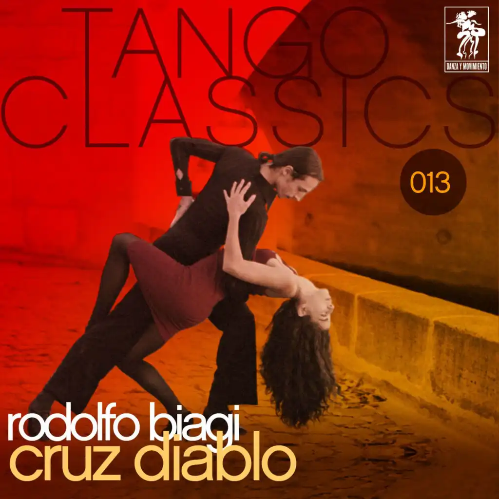 Tango Classics 013: Cruz Diablo