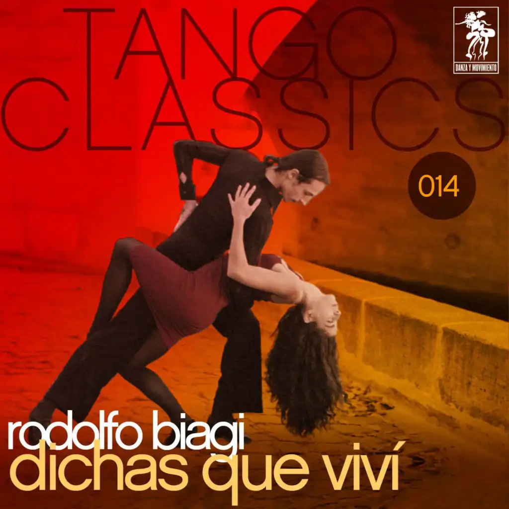 Tango Classics 014: Dichas que vivi