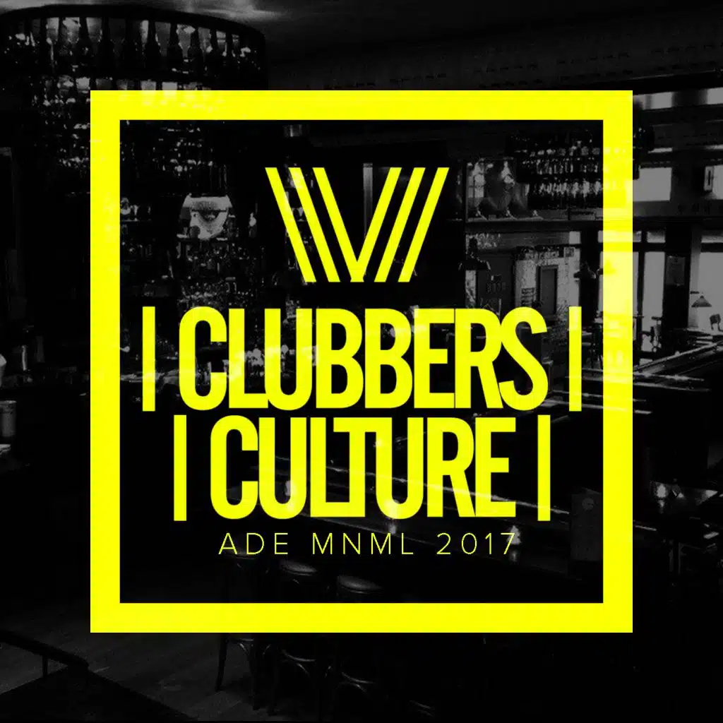 Clubbers Culture: ADE MNML 2017