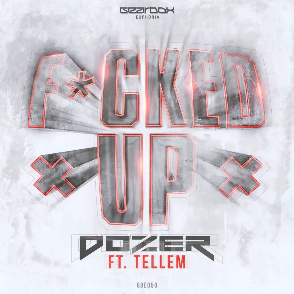 F#cked Up (Radio Edit) [feat. Tellem]