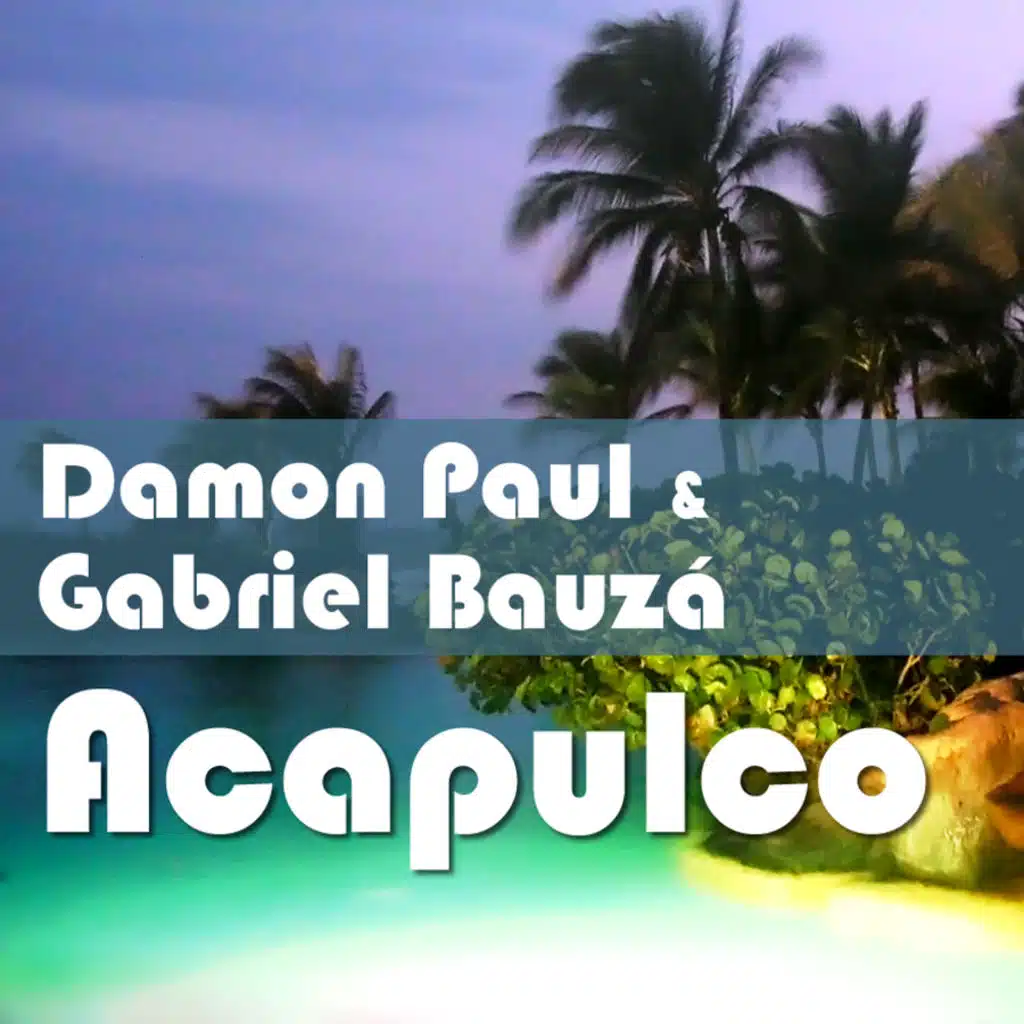 Acapulco (Original Extended)