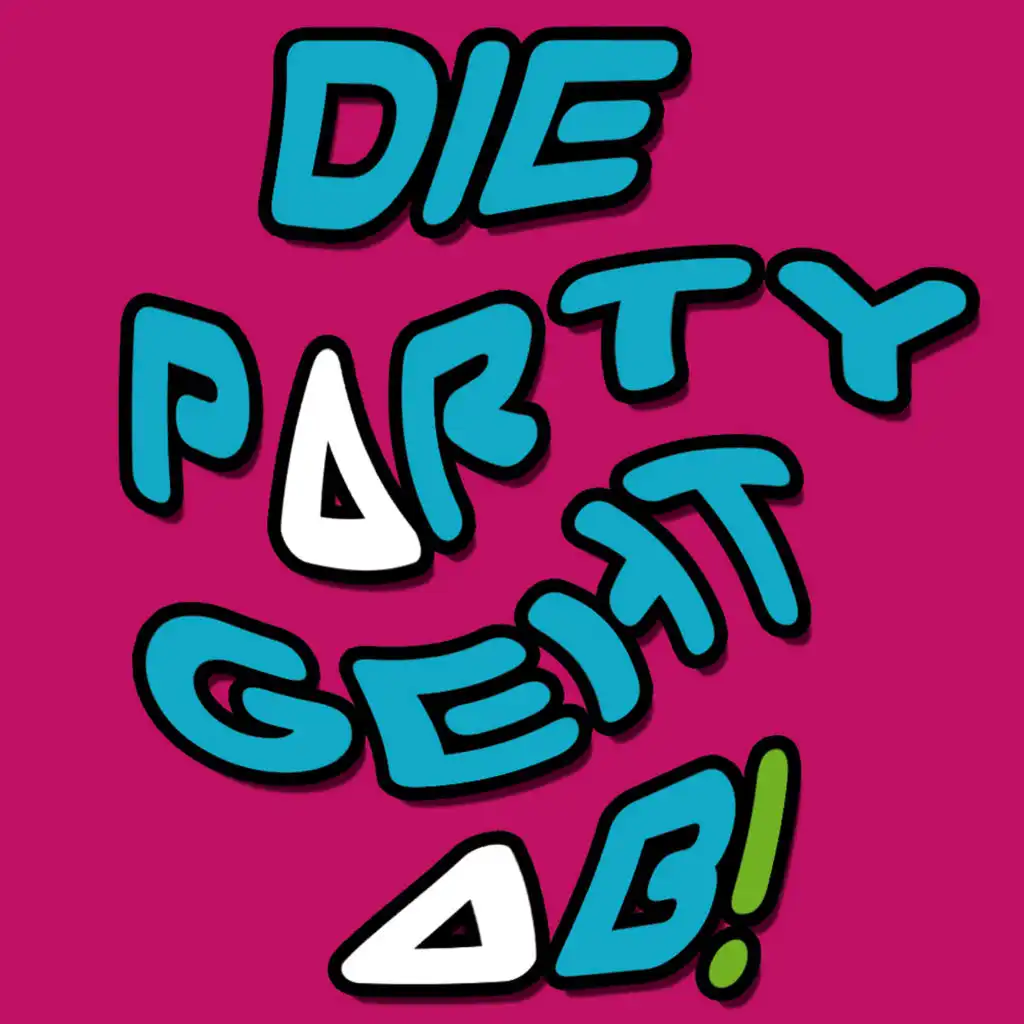 Die Party geht ab! (Boysco & Cocinero Remix)