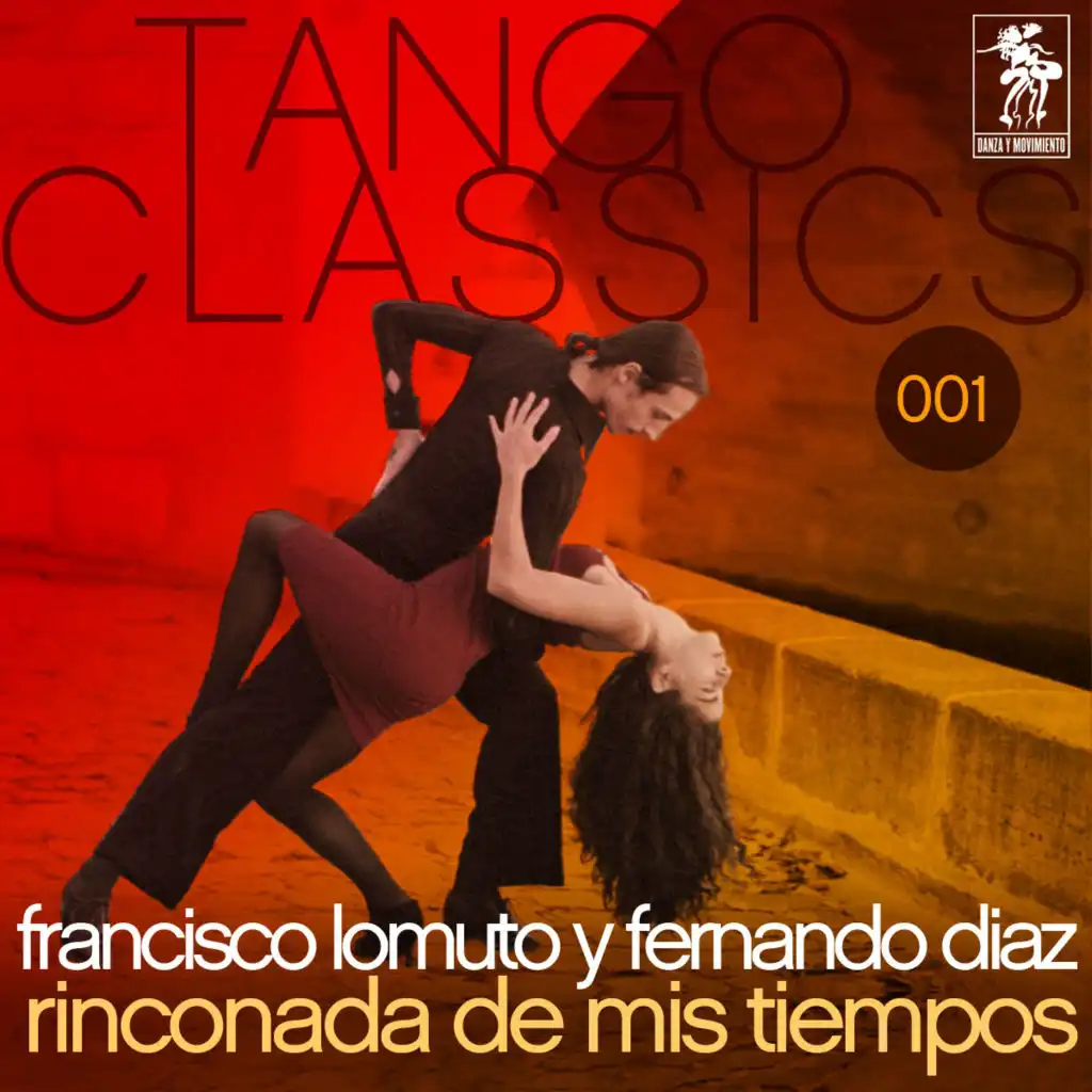 Tango Classics 001: Rinconada de mis tiempos