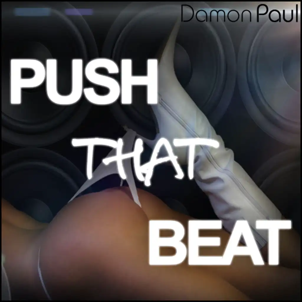 Push That Beat (le Shuuk Remix)