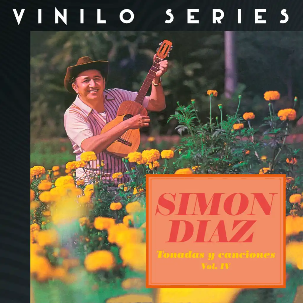 Vinilo Series: Simón Díaz Tonadas y Canciones Vol.4