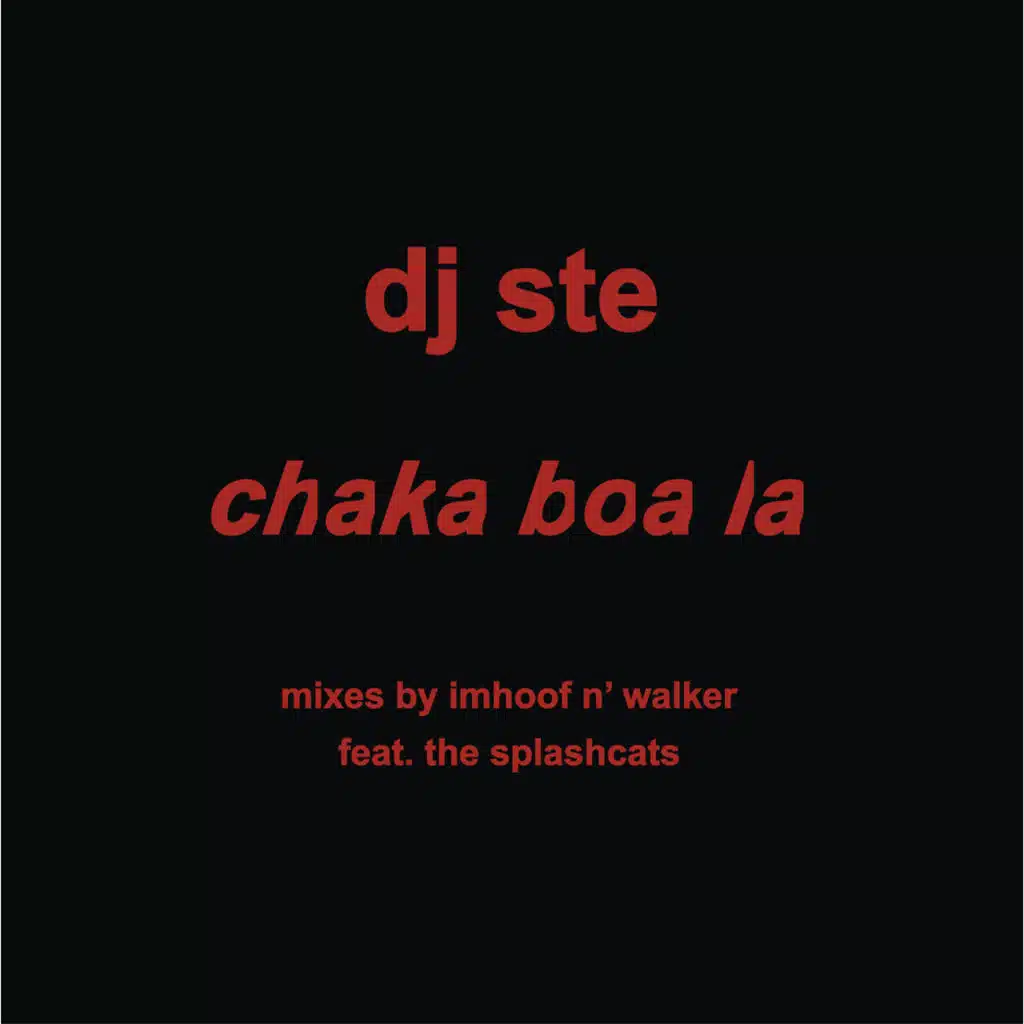 Chaka boa la (DJ Ste Original 90's Mix)