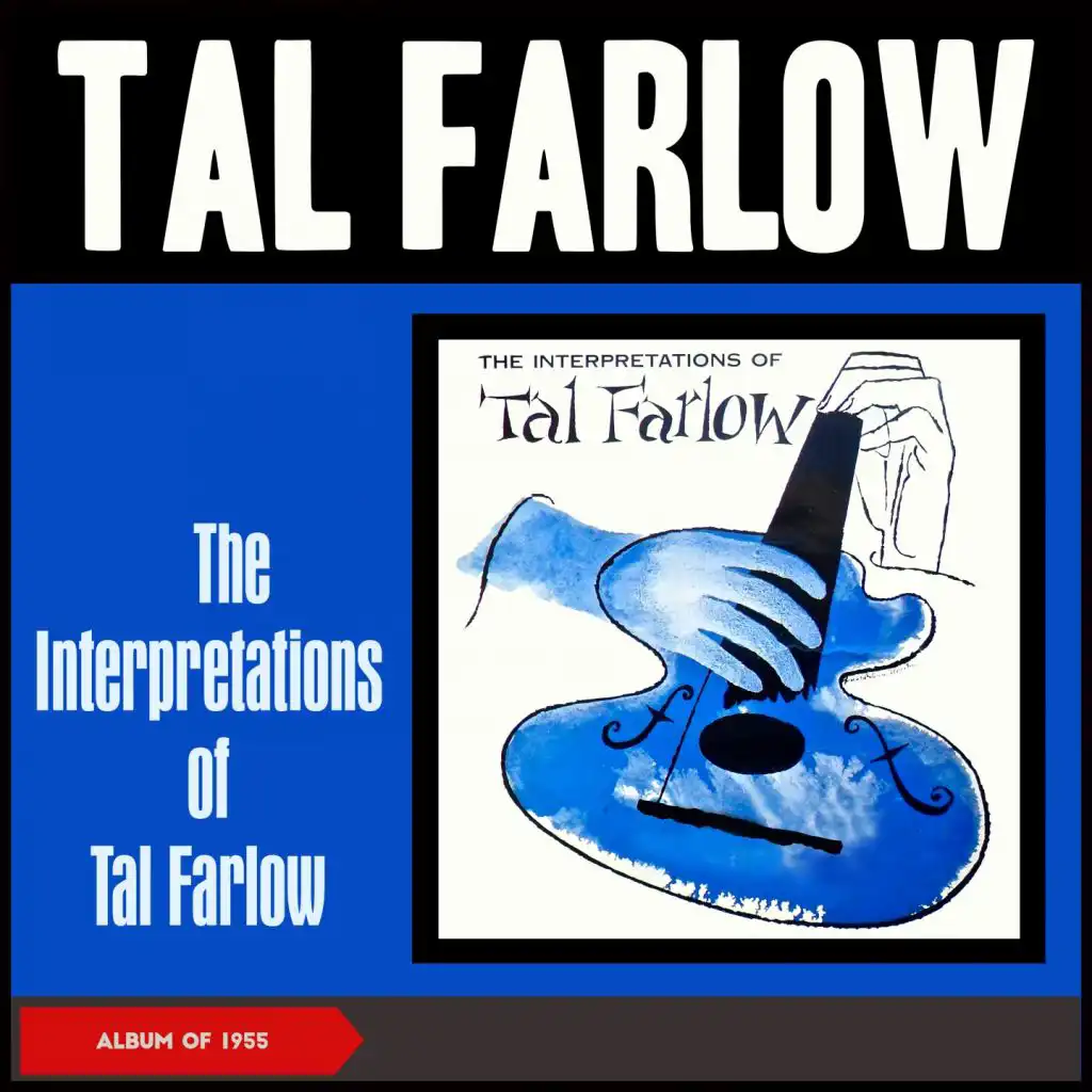 The Interpretations of Tal Farlow (Album of 1955)