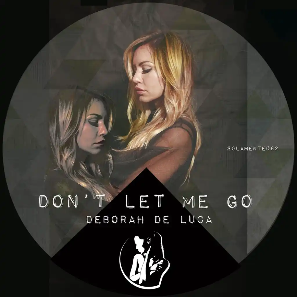 Don't Let Me Go