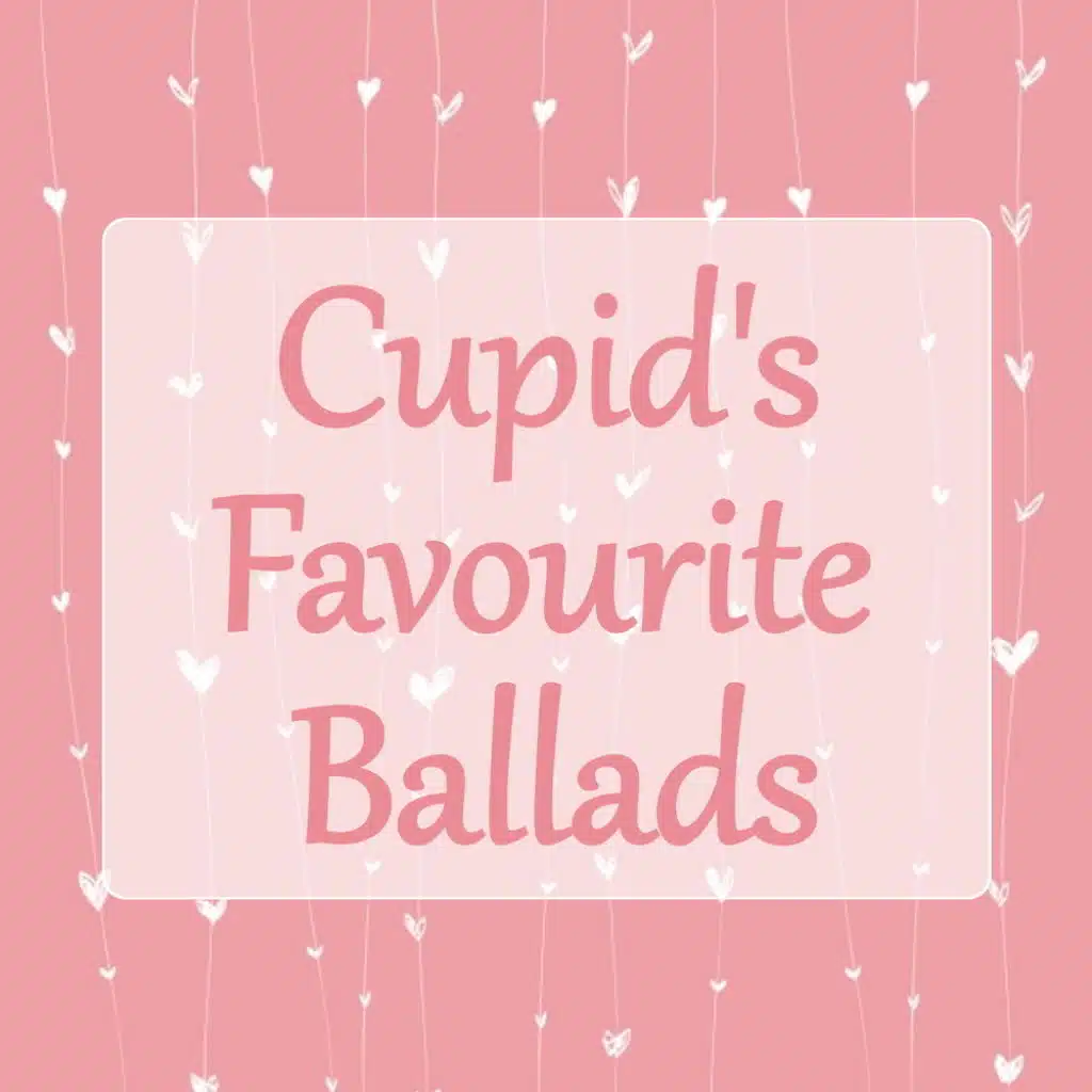 Cupid's Favourite Ballads