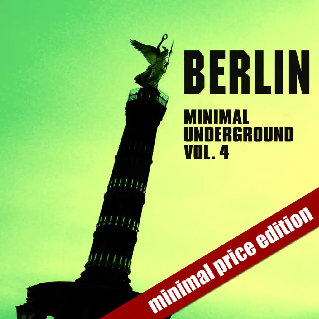 Berlin Minimal Underground (Vol. 4)