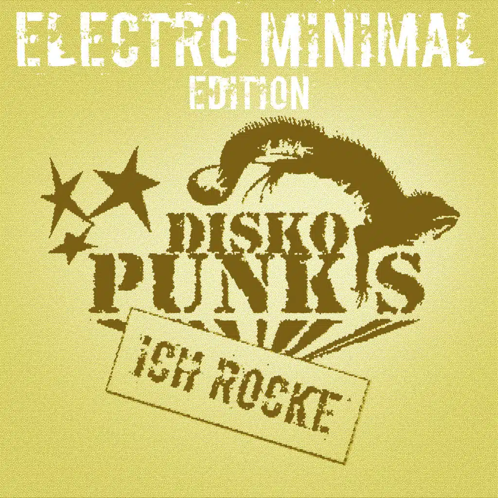 Ich Rocke (Electro Minimal Edition)