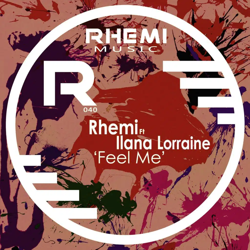 Feel Me (Rhemi 'Funk-O-Holic' Radio Mix) [feat. Ilana Lorraine]