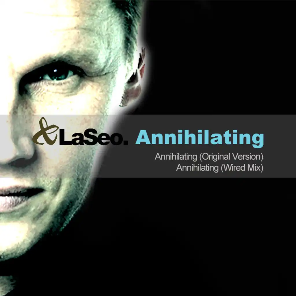 Annihilating (Wired Mix)