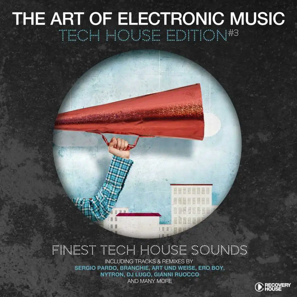The Art of Electronic Music - Tech House Edition, Vol. 3 (Finest Tech House Sounds)