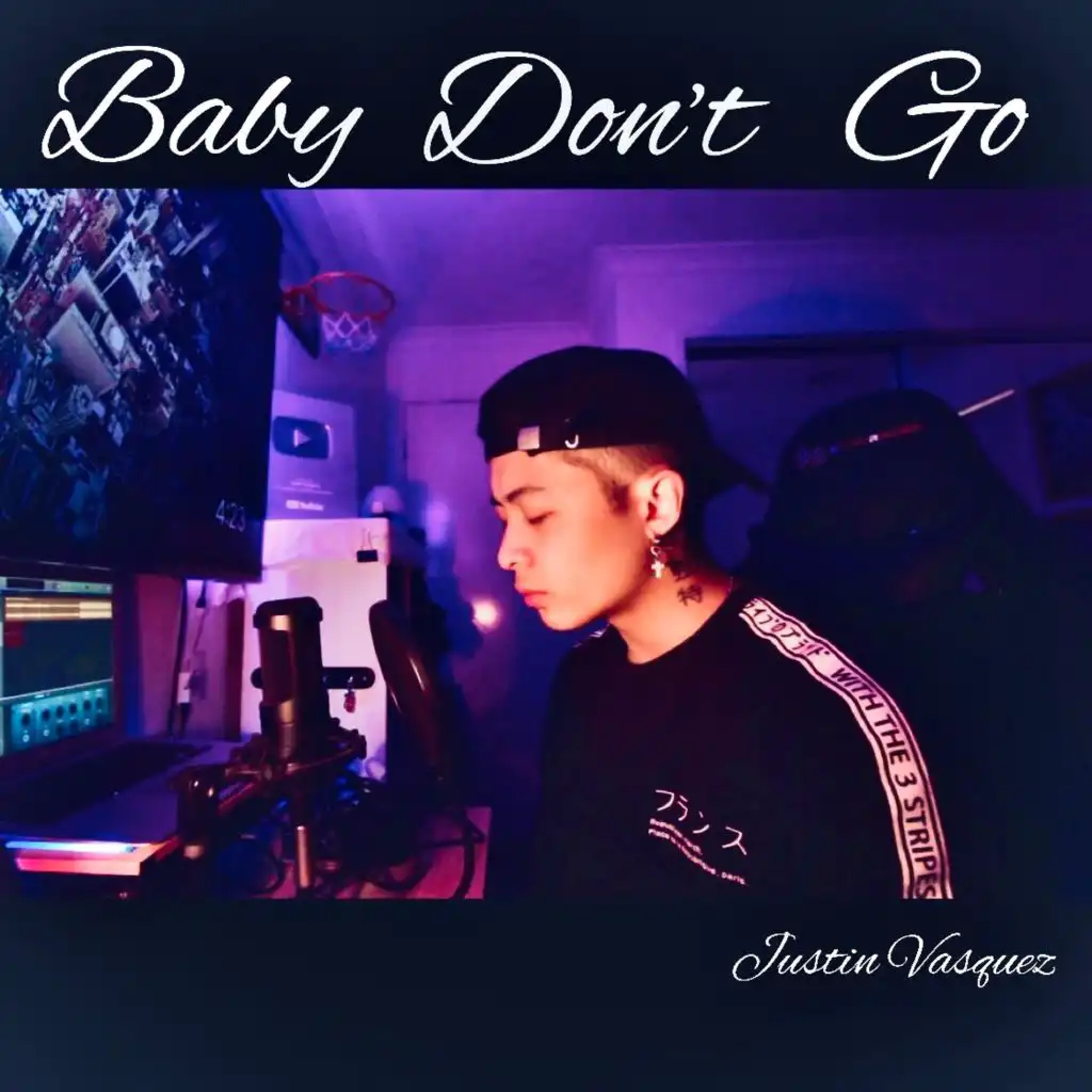 Baby Don't Go