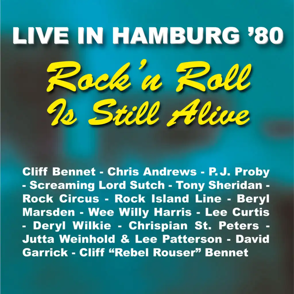 Rock'n'Roll is still alive (Live in Hamburg)