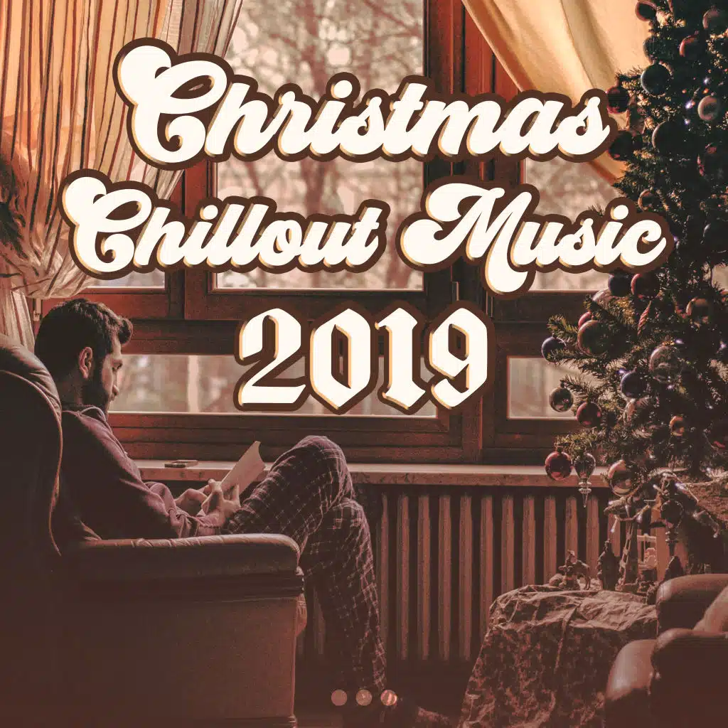 Christmas Chillout Music 2019