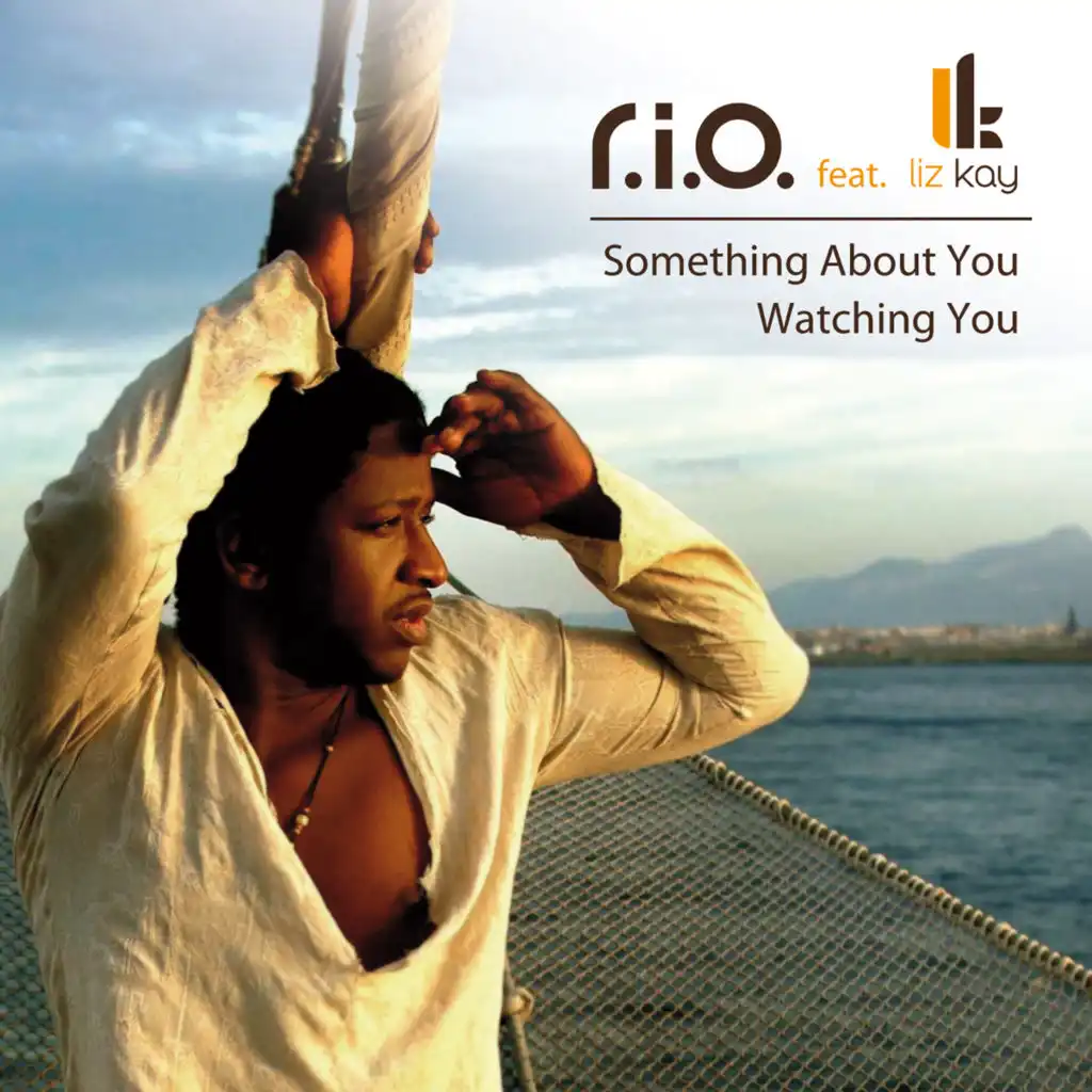 Something About You / Watching You (feat. Liz Kay)