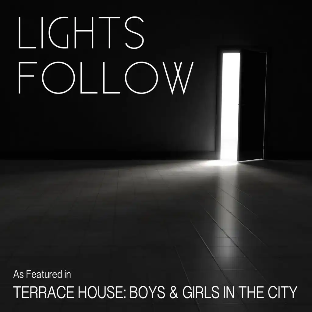 Lights Follow, Matthew Heath & Grady Griggs
