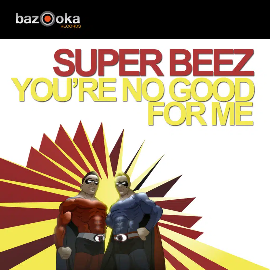 You're No Good For Me (Cock & Tail Mix)