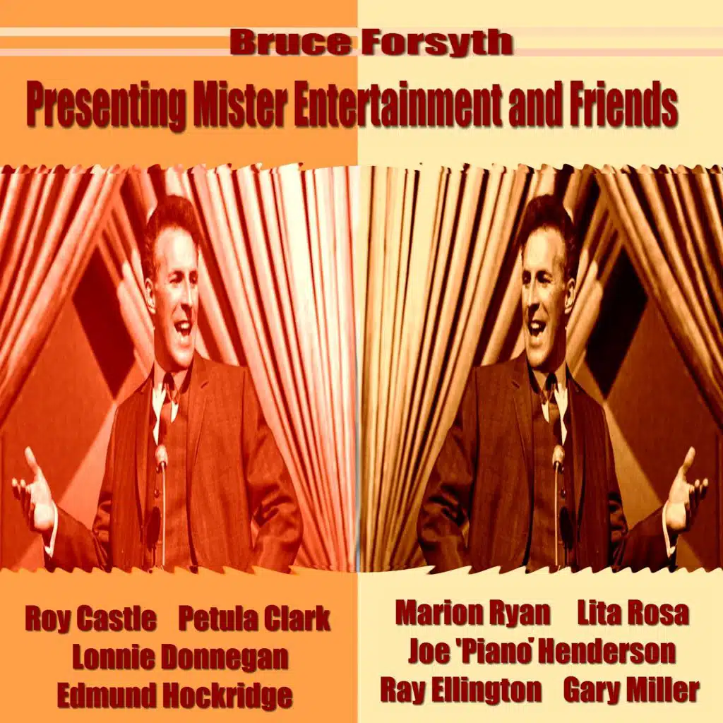 Presenting Mister Entertainment and Friends