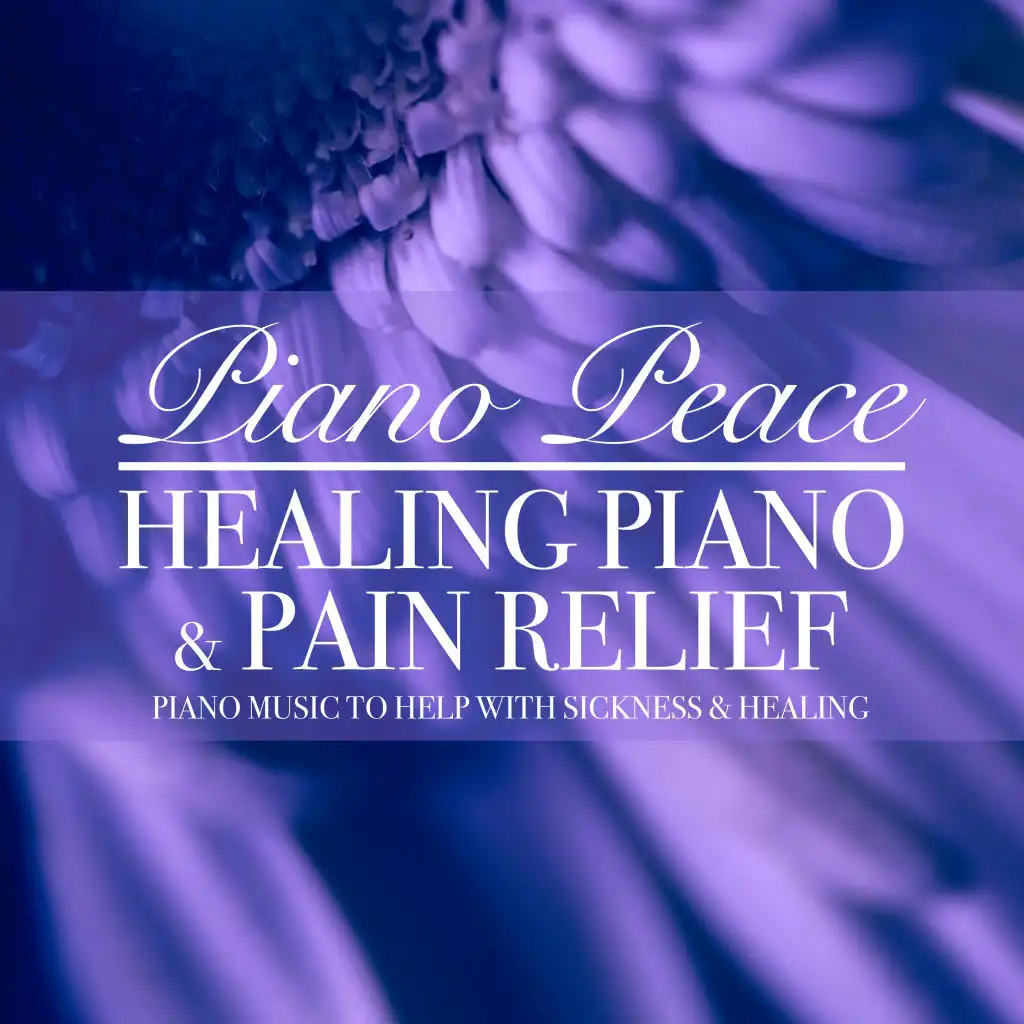 Healing Piano & Pain Relief