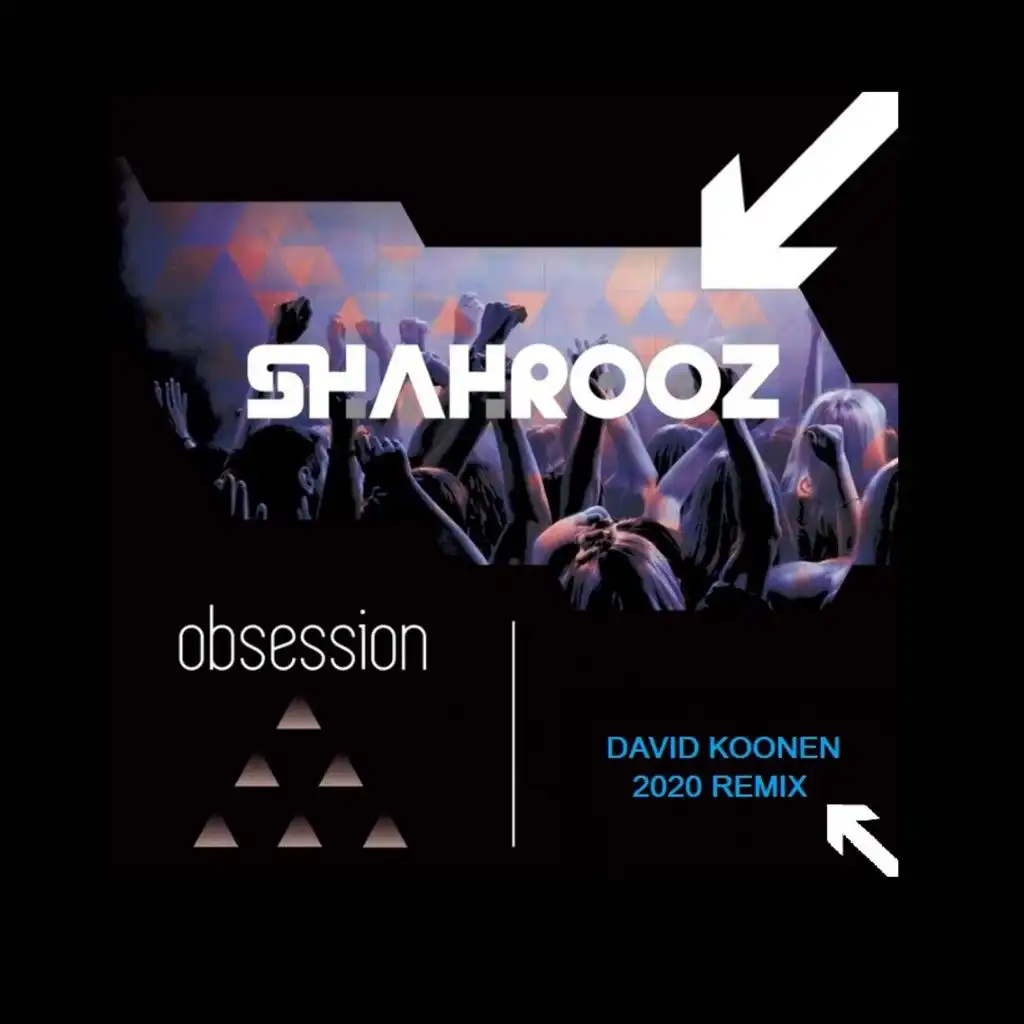 Obsession (David Koonen 2020 Remix)