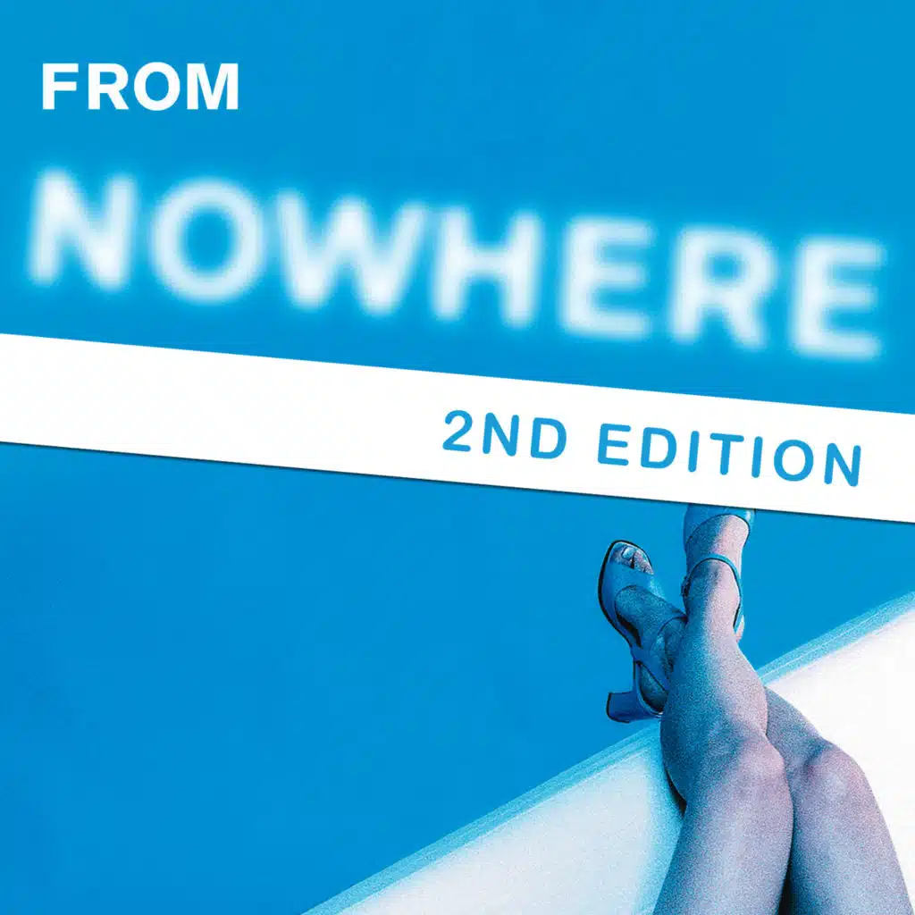 From Nowhere - 2nd Edition (feat. Janice Lacey)