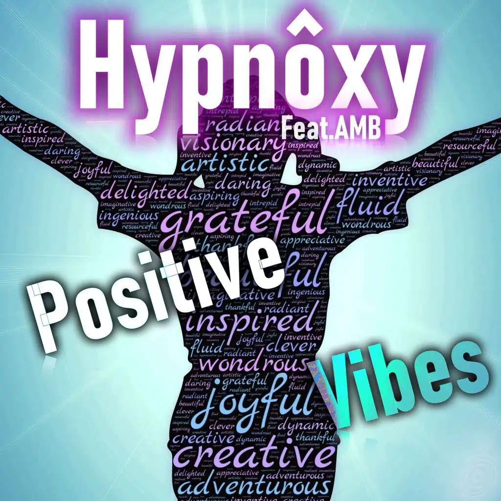 Positive Vibes (Radio Edit) [feat. AMB]