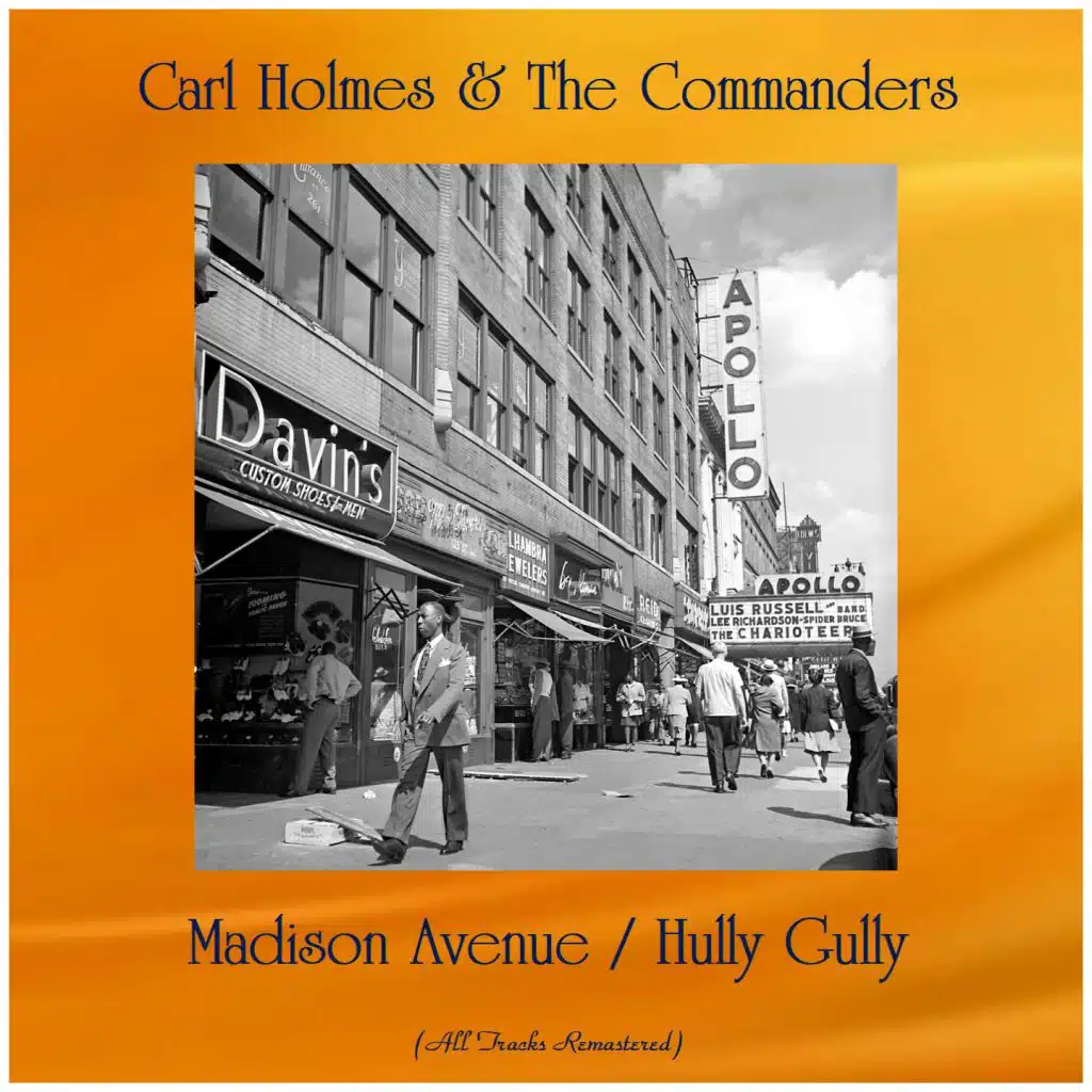 Madison Avenue / Hully Gully (All Tracks Remastered)