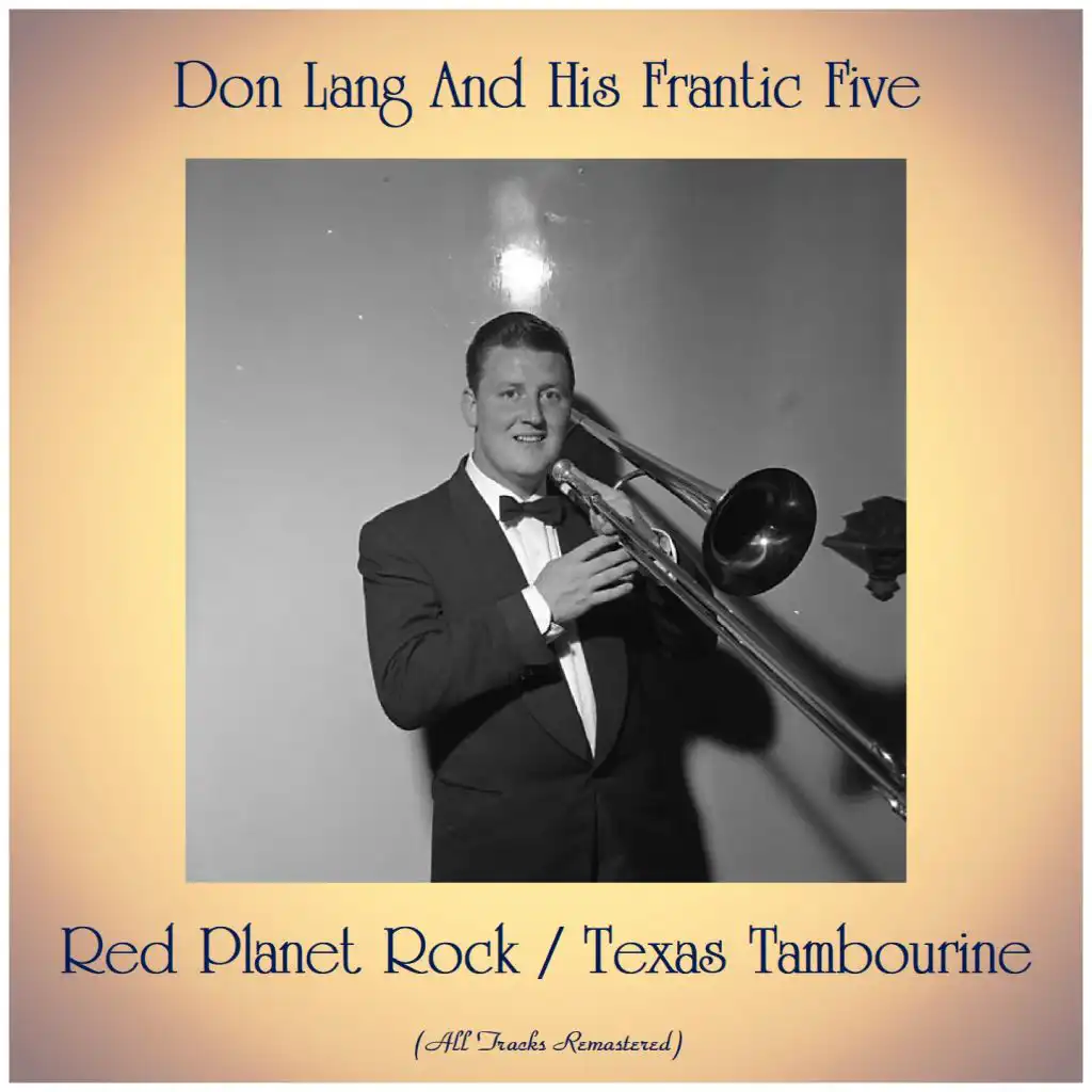 Red Planet Rock / Texas Tambourine (All Tracks Remastered)