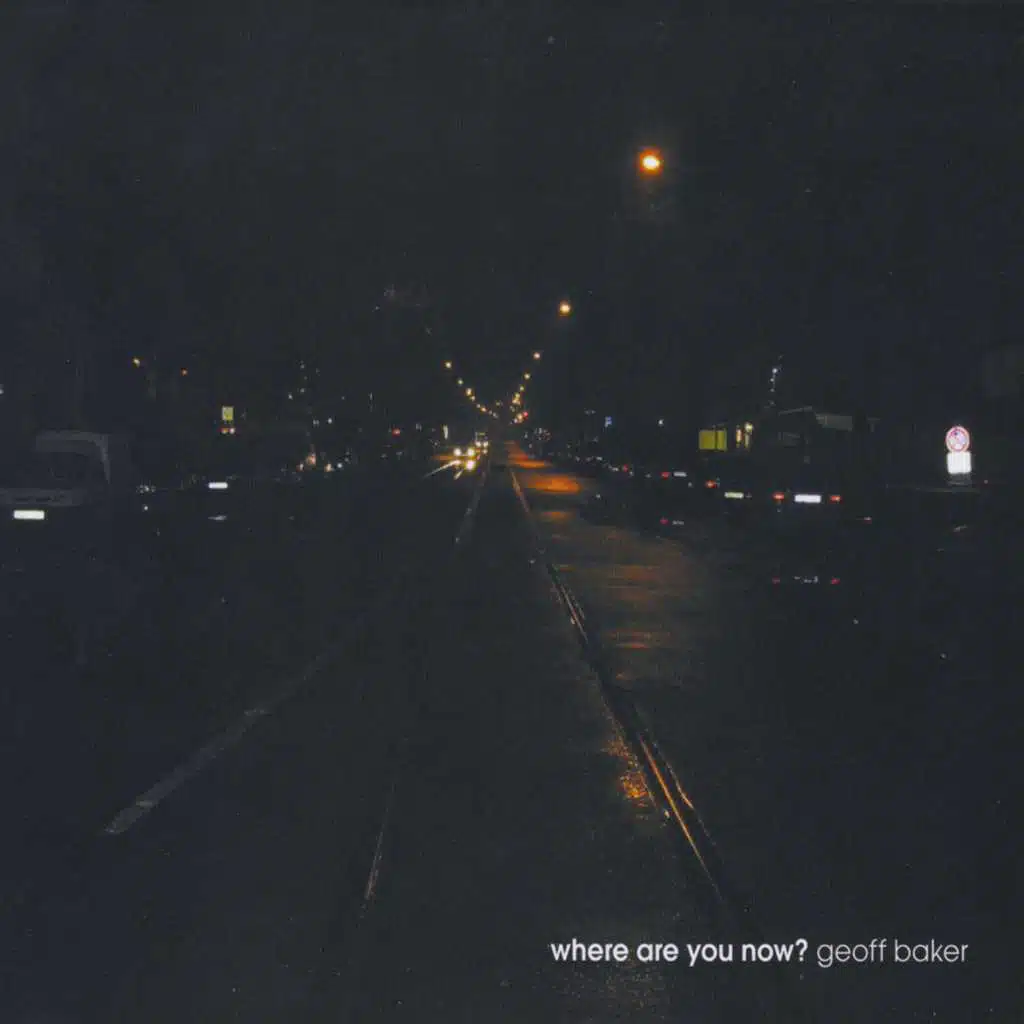 Where Are You Now?