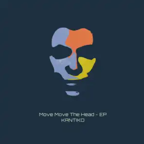 Move Move the Head - EP