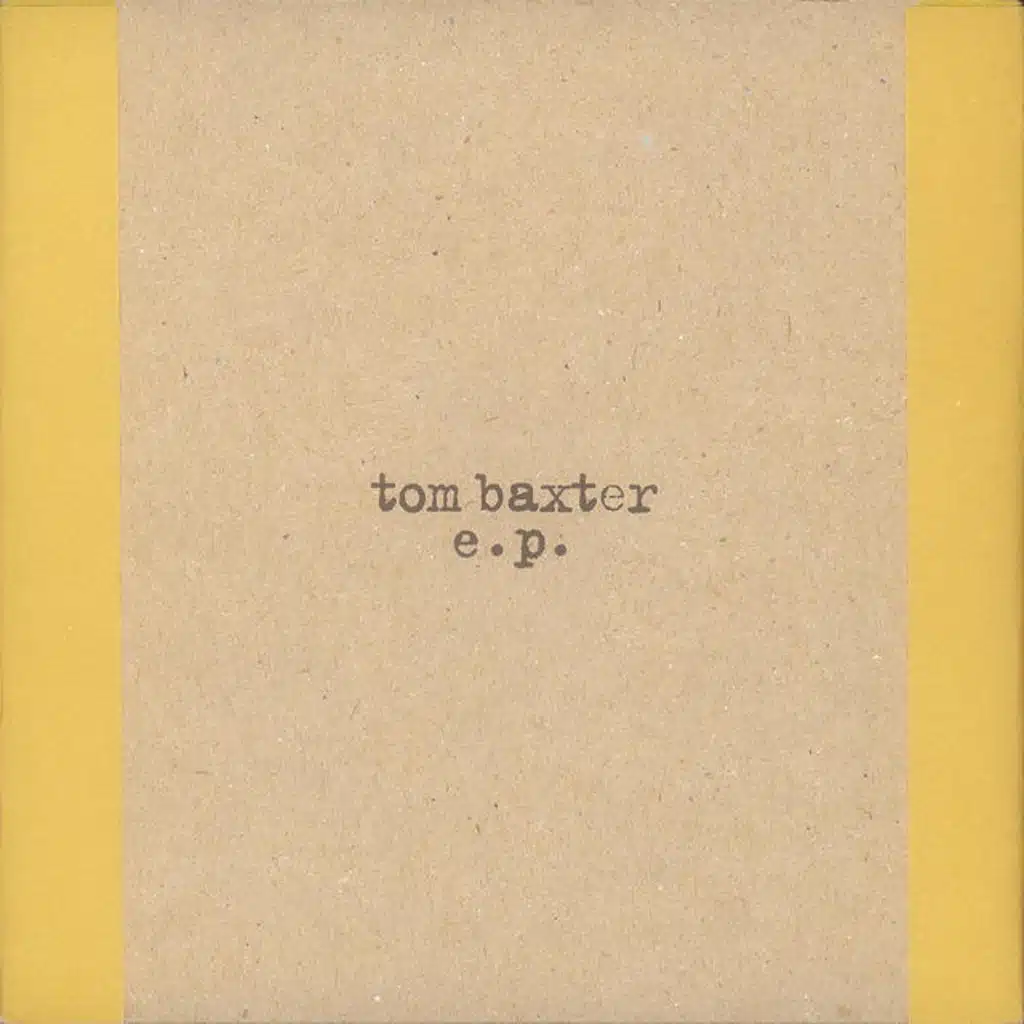 Tom Baxter EP