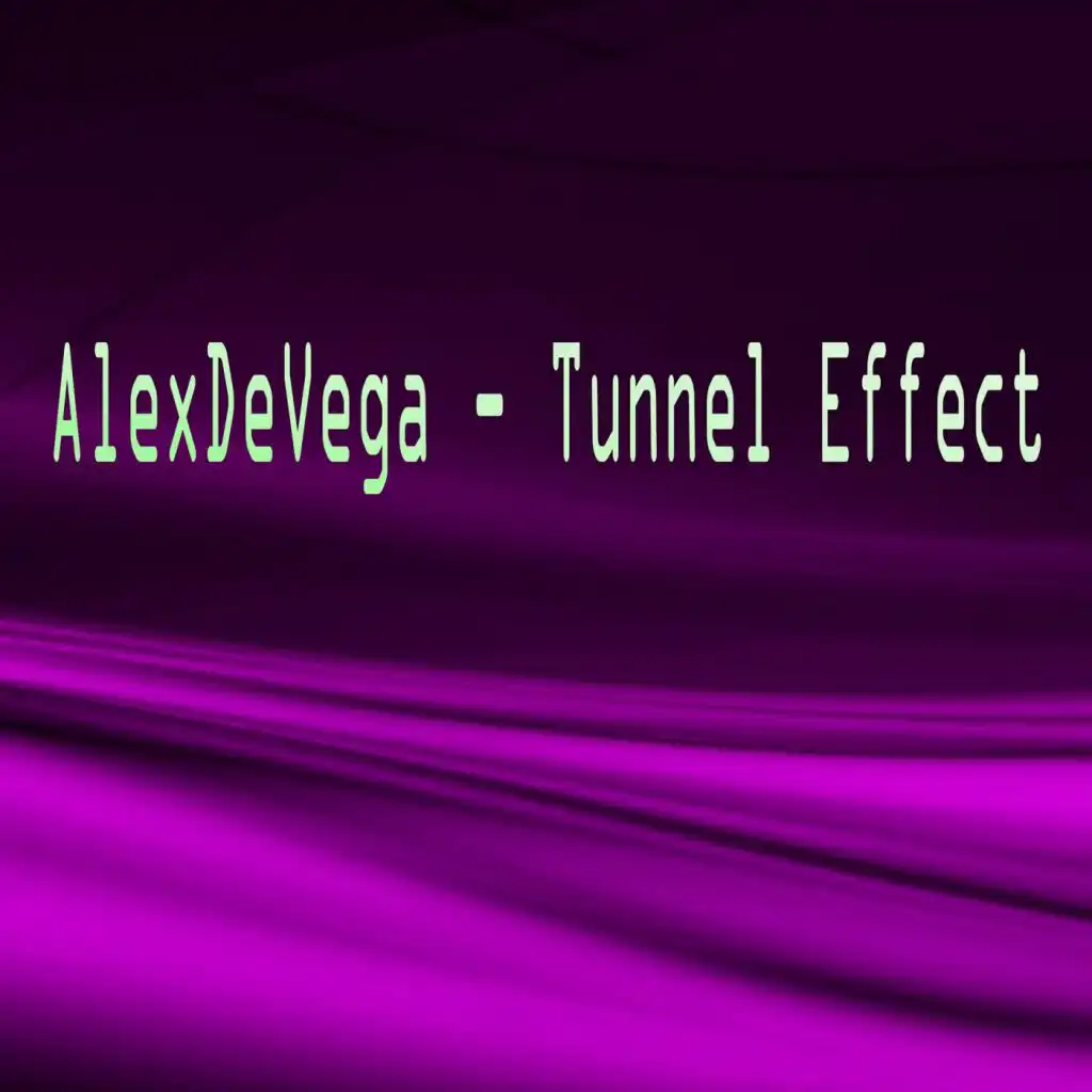 The Tunnel Effect (Final Mix)