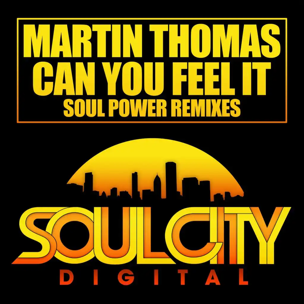 Can You Feel It (Soul Power Remix)